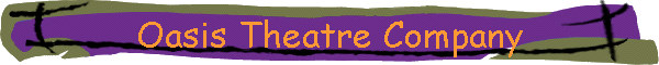 Oasis Theatre Company
